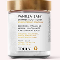 Truly Vanilla Baby Shimmer Body Butter (6.7 fl oz / 198 ml) Msrp$36